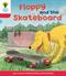 Oxford Reading Tree: Level 4: Decode and Develop Floppy and the Skateboard
